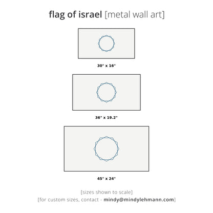 A size chart for a flag of Israel metal art print, showing three rectangular flag designs labeled 30 x 16 inches, 36 x 19.2 inches, and 45 x 24 inches on a white background with text noting available sizes and contact info for custom sizes.